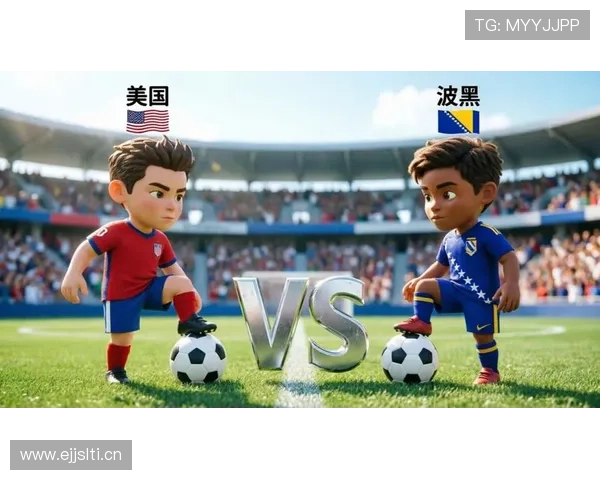 2026世界杯美国vs波黑赛前信息:主场作战迎来淘汰赛考验 2026世界杯美国vs波黑赛前信息:主场作战迎来淘汰赛考验